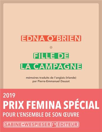 Couverture du livre « Fille de la campagne ; mémoires » de Edna O'Brien aux éditions Sabine Wespieser