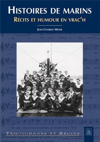 Couverture du livre « Histoires de marins ; récits et humour en Vrac'h » de Jean-Charles Meyer aux éditions Editions Sutton