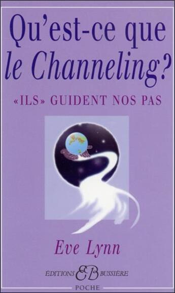 Couverture du livre « Qu'est-ce-que le channeling ? 