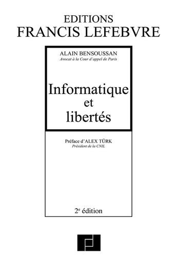 Couverture du livre « Informatique et libertés » de Redaction Efl aux éditions Lefebvre