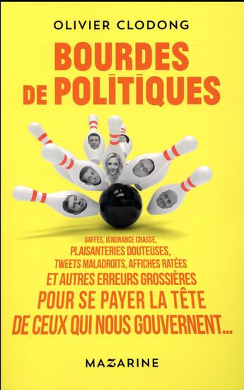 Couverture du livre « Bourdes de politiques » de Olivier Clodong aux éditions Mazarine