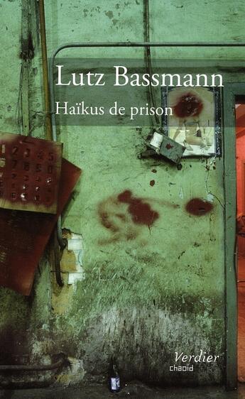 Couverture du livre « Haïkus de prison » de Lutz Bassmann aux éditions Verdier