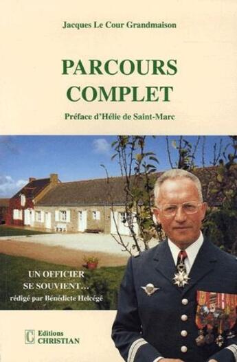 Couverture du livre « Parcours Complet » de J. Le Cour G aux éditions Christian