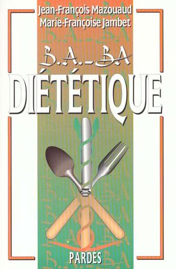 Couverture du livre « Dietétique » de Jean-Francois Mazouaud aux éditions Pardes