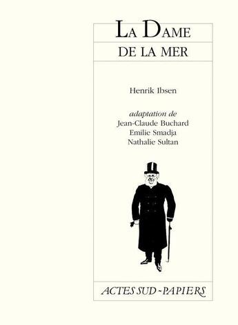 Couverture du livre « La dame de la mer » de Henrik Ibsen aux éditions Actes Sud