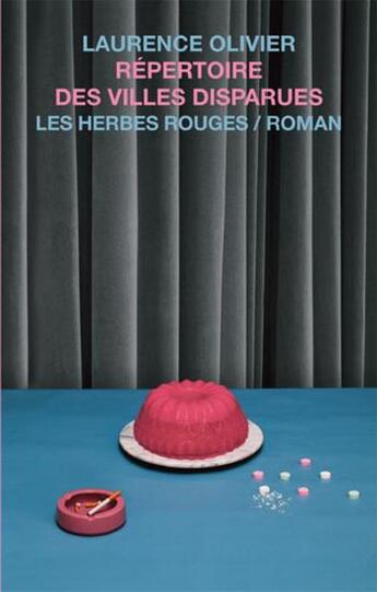 Couverture du livre « Répertoire des villes disparues » de Laurence Olivier aux éditions Les Herbes Rouges