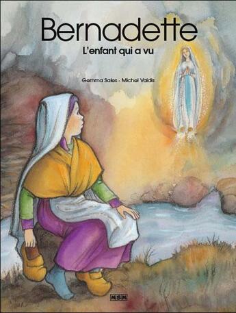 Couverture du livre « Un enfant qui a vu bernadette » de Gemma Sales aux éditions Msm