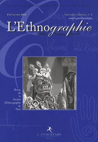 Couverture du livre « L'ethnographie n.3, printemps 2006 » de  aux éditions L'entretemps