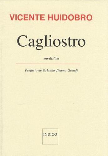 Couverture du livre « Cagliostro ; roman-film » de Vicente Huidobro aux éditions Indigo Cote Femmes