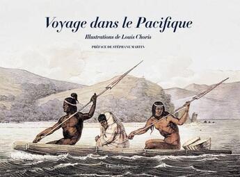 Couverture du livre « Voyage dans le Pacifique » de Louis Choris aux éditions Editions Chandeigne&lima