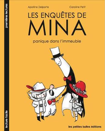 Couverture du livre « Les enquetes de mina - t01 - panique dans l'immeuble » de Delporte/Petit aux éditions Les Petites Bulles