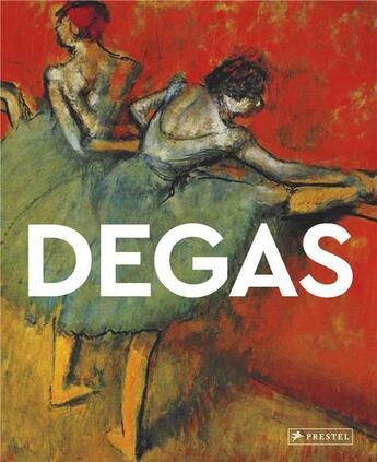 Couverture du livre « Degas (masters of art) » de Adams Alexander aux éditions Prestel