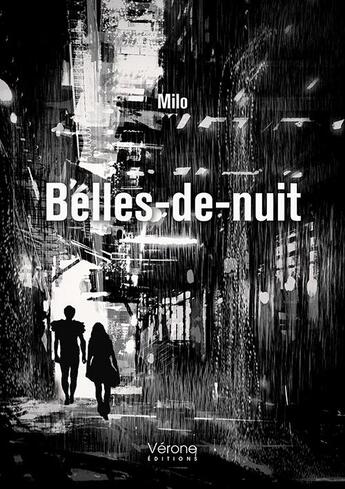 Couverture du livre « Belles-de-nuit » de Milo aux éditions Verone