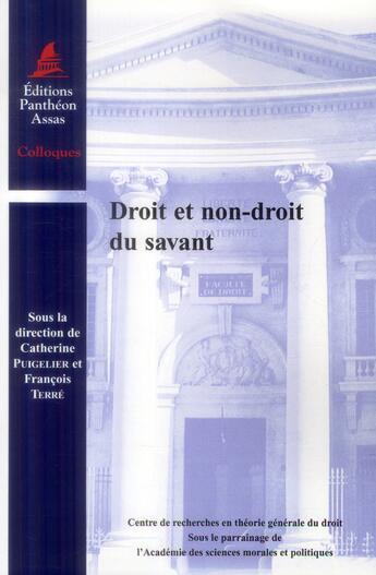 Couverture du livre « Droit et non-droit du savant » de  aux éditions Pantheon-assas