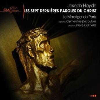 Couverture du livre « Sept dernieres paroles du christ » de Madrigal Paris aux éditions Studio Sm