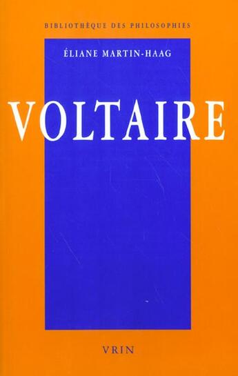 Couverture du livre « Voltaire » de Eliane Martin-Haag aux éditions Vrin