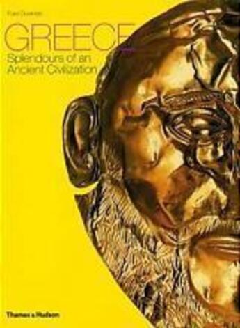 Couverture du livre « Greece splendours of an ancient civilization » de Durando Furio aux éditions Thames & Hudson