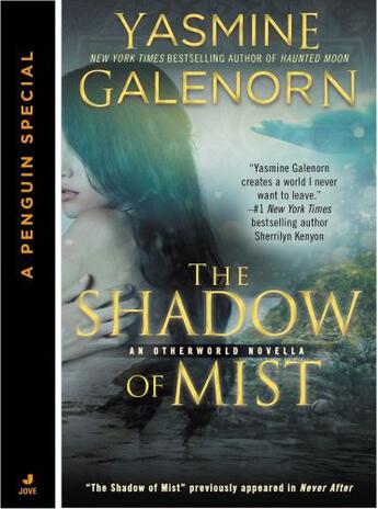 Couverture du livre « The Shadow of Mist (Novella) » de Yasmine Galenorn aux éditions Penguin Group Us