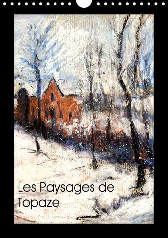 Couverture du livre « Les paysages de topaze calendrier mural 2018 din a4 vertical - paysages de campagne aux crayo » de Bombaert Topa aux éditions Calvendo