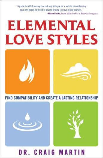 Couverture du livre « Elemental Love Styles » de Martin Dr Craig aux éditions Atria Books Beyond Words