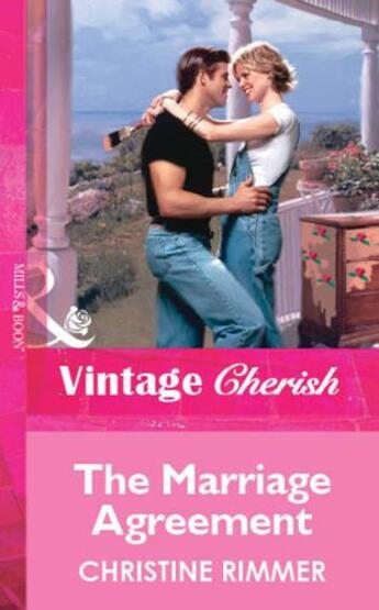 Couverture du livre « The Marriage Agreement (Mills & Boon Vintage Cherish) » de Christine Rimmer aux éditions Mills & Boon Series