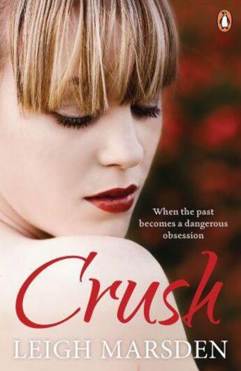 Couverture du livre « Crush » de Marsden Leigh aux éditions Penguin Books Ltd Digital