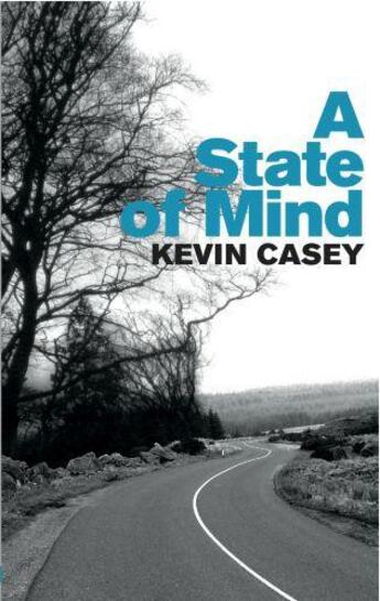 Couverture du livre « A State of Mind » de Casey Kevin aux éditions Lilliput Press Digital