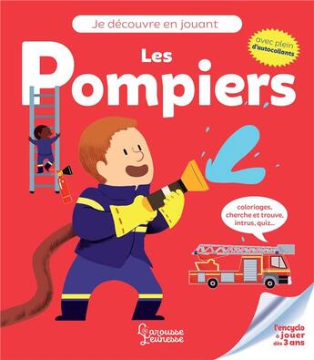 Couverture du livre « Je decouvre en jouant - les pompiers » de Aurore Meyer aux éditions Larousse