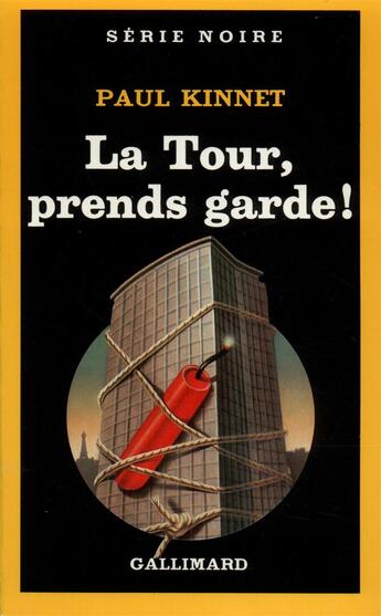 Couverture du livre « La tour, prends garde ! » de Paul Kinnet aux éditions Gallimard