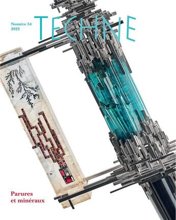 Couverture du livre « Techne, n 54, 2022. parures et mineraux » de Bardies-Fronty Isabe aux éditions Techne