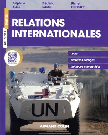 Couverture du livre « Relations internationales » de Frederic Ramel et Jean-Vincent Holeindre et Delphine Alles aux éditions Armand Colin