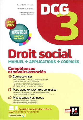 Couverture du livre « DCG 3 : droit social ; manuel + applications + corrigés (édition 2022/2023) » de Marie-Paule Schneider et Maryse Ravat et Sebastien Mayoux et Alain Burlaud et Isabelle Chedaneau aux éditions Foucher