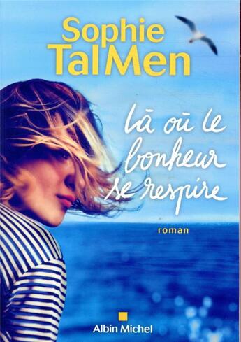 Couverture du livre « Là où le bonheur se respire » de Sophie Tal Men aux éditions Albin Michel