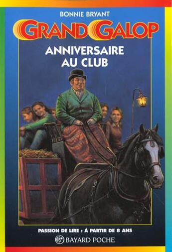 Couverture du livre « Grand galop t.625 ; anniversaire au club » de Bonnie Bryant et Michael Welpy aux éditions Bayard Jeunesse