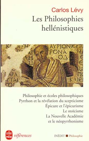 Couverture du livre « Les philosophies hellenistiques » de Levy-C aux éditions Le Livre De Poche