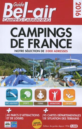 Couverture du livre « Guide Bel-air campings de France (édition 2016) » de Duparc Martine aux éditions Guide Bel Air