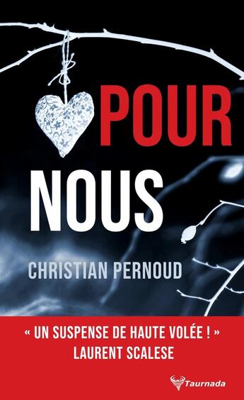 Couverture du livre « Pour nous » de Christian Pernoud aux éditions Taurnada