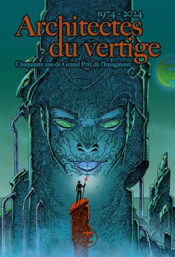 Couverture du livre « Architectes du vertige - 1974-2024 : 50 ans de grand prix de l'imaginaire » de Fremion/Petoud/Laine aux éditions Le Belial