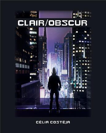 Couverture du livre « Clair/obscur » de Celia Costeja aux éditions Anovi