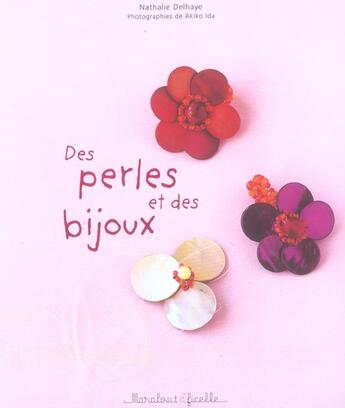 Couverture du livre « Des Perles Et Des Bijoux » de Nathalie Delhaye aux éditions Marabout