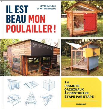 Couverture du livre « Il est beau mon poulailler ! » de  aux éditions Marabout