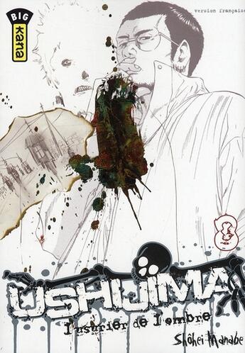 Couverture du livre « Ushijima, l'usurier de l'ombre Tome 8 » de Shohei Manabe aux éditions Kana