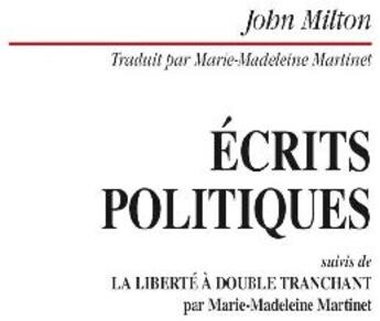 Couverture du livre « Écrits politiques ; la liberté à double tranchant » de Lefort/Milton aux éditions Belin