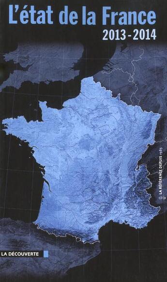 Couverture du livre « L'état de la France ; 2013-2014 » de  aux éditions La Decouverte