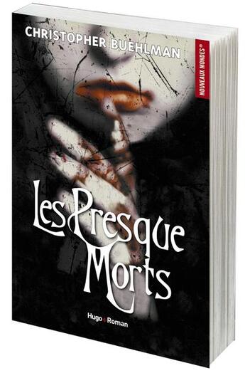 Couverture du livre « Les presque morts » de Christopher Buehlman aux éditions Hugo Roman