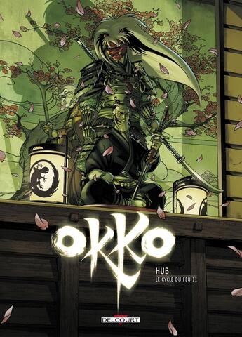 Couverture du livre « Okko Tome 8 : le cycle de feu Tome 2 » de Hub aux éditions Delcourt