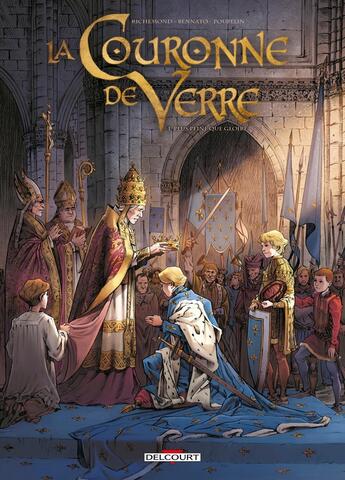 Couverture du livre « La couronne de verre Tome 1 : plus peine que gloire » de Tommaso Bennato et France Richemond aux éditions Delcourt