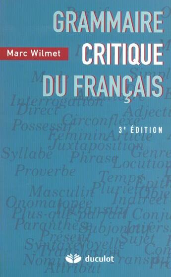 Couverture du livre « Grammaire Critique Du Francais » de Wilmet aux éditions Duculot