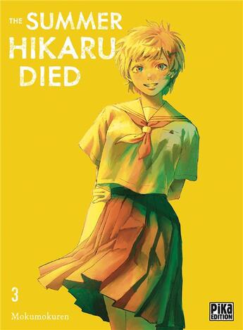 Couverture du livre « The summer Hikaru died Tome 3 » de Ren Mokumoku aux éditions Pika