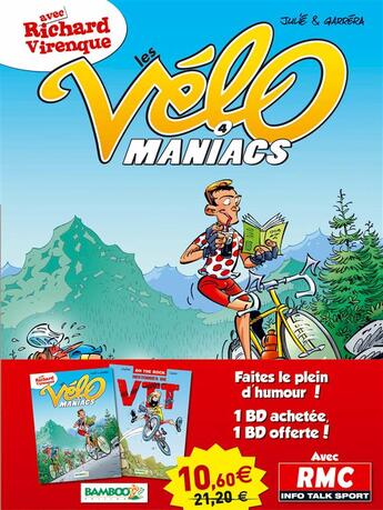 Couverture du livre « Les Vélo Maniacs Tome 4 : on the rock » de Richard Virenque et Alain Julie et Jean-Luc Garrera aux éditions Bamboo